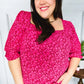 Perfectly You Fuchsia Floral Three Quarter Sleeve Square Neck Top - DAVERRI FASHIONS